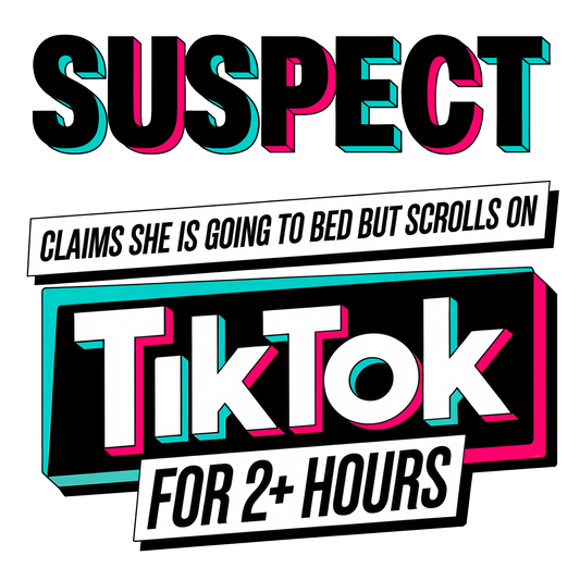 Suspect TikTok - DTF Transfer