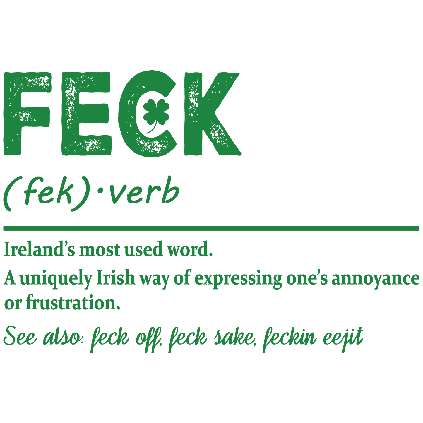 FECK - St. Patty's Day - DTF Transfer