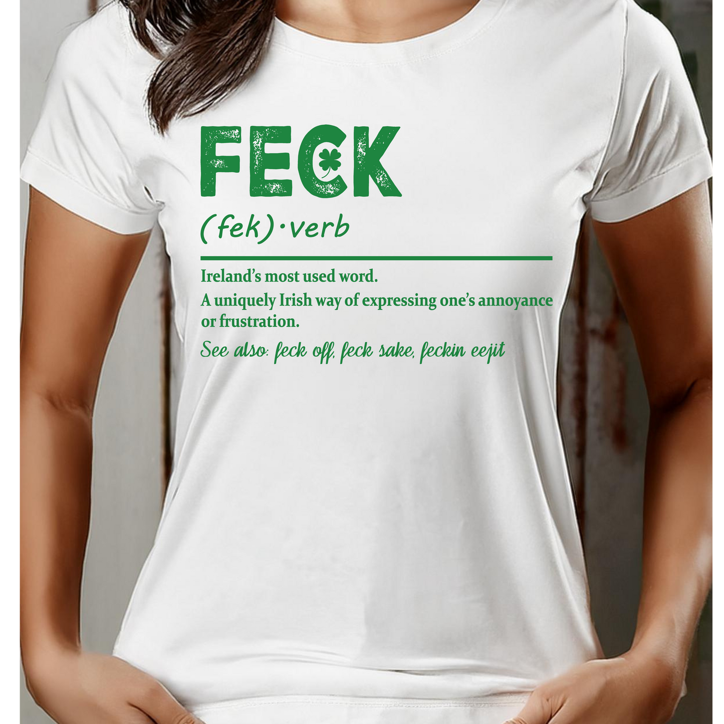 🍀 "FECK" Funny Irish T-Shirt – St. Patrick’s Day Shenanigans Tee 😂