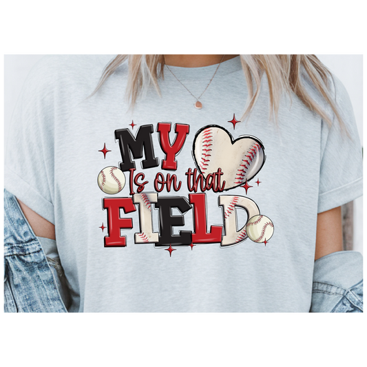 🧢⚾ My Heart is on That Field Tee ⚾🧢