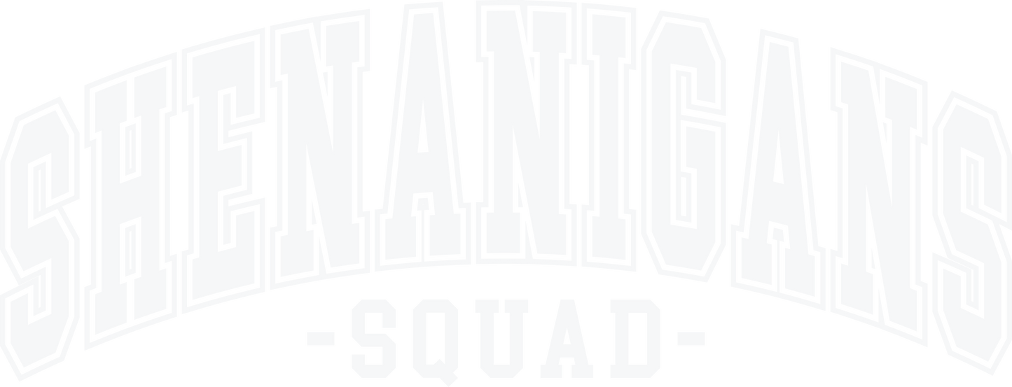 Shenanigans Squad